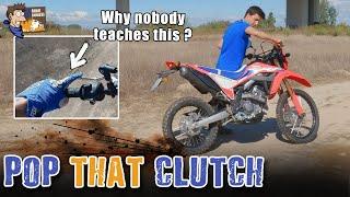 Simple offroad skills: Pop a motorcycle clutch