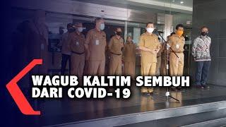 Wakil Gubernur Kalimantan Timur Sembuh Dari Covid-19