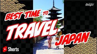 When is the BEST Time to Travel Japan? #Shorts