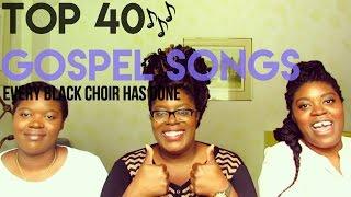 Top 40 Gospel Songs That Every Black Choir Sings! | Jonesies