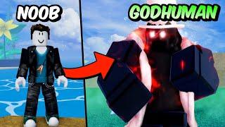 Going From Noob To GODHUMAN in One Video! (Blox Fruits)