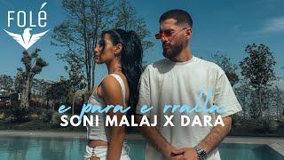 Soni Malaj x Dara - e Para e rralla