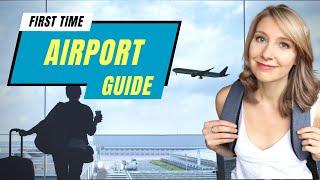 How to Prepare for Your First Time at the Airport in 2024