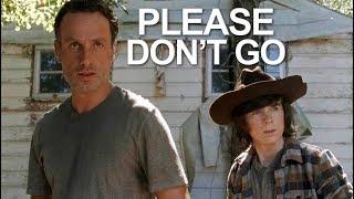 Please Don't Go | Carl and Rick