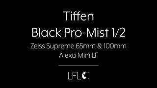 LFL | Tiffen Black Pro-Mist 1/2 | Filter Test