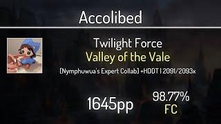 Accolibed (10.18⭐) Twilight Force - Valley of the Vale [Nymphuwua's] +HDDT 98.77% | FC | 1645 PP