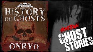 History Of Ghosts: Onryo