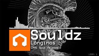 Souldz - Longinos (LMMS Opus EXCLUSIVE)