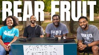 How To Bear Spiritual Fruit | A Christian Podcast