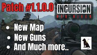 Incursion Red River Patch #1.1.0.0: New Map, Cool Weapons, and more..