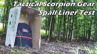 Tactical Scorpion Gear Spall Liner Test