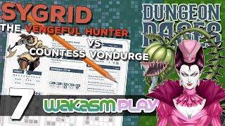 Dungeon Pages - Ep 7 -  (Daily-ish) Sygrid the Vengeful Hunter vs Countess VonDurge