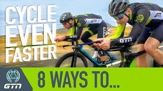 8 Ways to Cycle Faster | How To Ride Quicker Without Training More