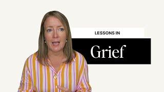 Lessons In Grief - What I Learned About Navigating The World When You Are Grieving