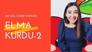 Elma Kurdu 2 ( Çocuk Şarkısı ) - Beyza Öğretmenim