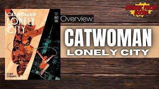 Catwoman Lonely City Overview | Cliff Chiang | @TheComicBookReport