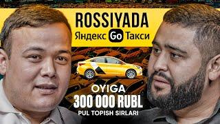 YANDEX TAKSIDA OYIGA 300 000 RUBL TOPISH