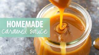 Homemade Caramel Sauce