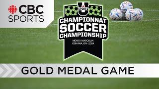 U Sports Men's Soccer Championship: Gold | #CBCSports