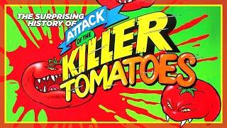 The Unlikely History of Attack of the Killer Tomatoes