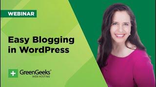 Easy Blogging in WordPress