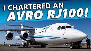 I Chartered an AVRO RJ100!