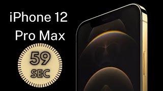 Трейлер iPhone 12 Pro Max за 59 секунд