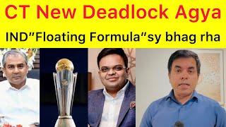 BREAKING  India CT 25 “ floating formula” sy bhaag rha | Pak demand 3 years written agreement deal