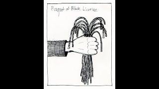 Bouquet of Black Licorice