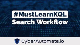 5. Must Learn KQL: The Search Operator Workflow