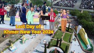 Last Day of Khmer New Year 2024 #dancing #singing all Day