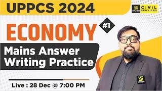 UPPCS Mains 2024 | Economy | Mains Answer Writing #1 | By Deepak Sir | UPPCS Utkarsh