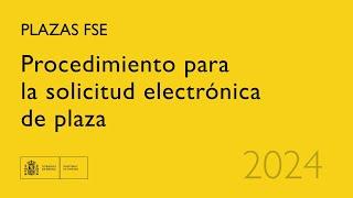 Procedimiento para la solicitud electrónica de plaza FSE