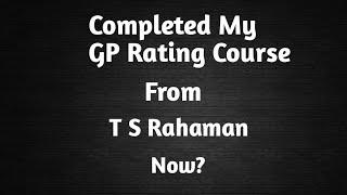 Completed My GP Rating Course From Ts Rahaman | T s rahaman | merchant navy