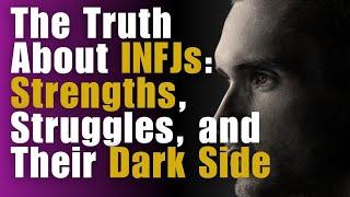 The Untold Struggles of INFJs: A Deep Dive.