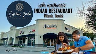 Express India | an authentic India restaurant in Plano, Texas