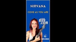 COME AS YOU ARERIFF UKELELE | Nirvana