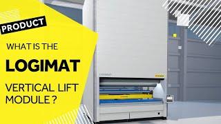 Discover the Ultimate Storage Solution: What is a Vertical Lift Module? | SSI LOGIMAT® Explained