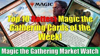 Top 10 Hottest Magic the Gathering Cards of the Week: Freestrider Lookout and More