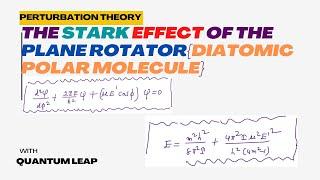 #07-the stark effect of the plane rotator{diatomic polar molecule}