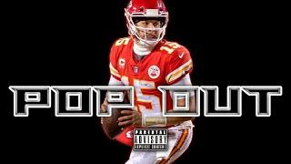 Patrick Mahomes ft. Lil TJay - "Pop Out" - Career Highlights || NFL Mix ᴴᴰ