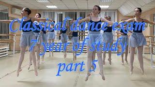 Classical dance exam  7 year of study, part 5 . Arabesk Saratov.