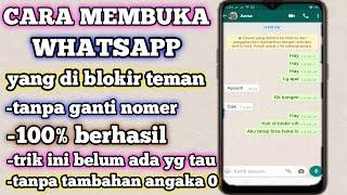 belum banyak ada yang tau | cara membuka blokiran wa dari orang lain tanpa aplikasi