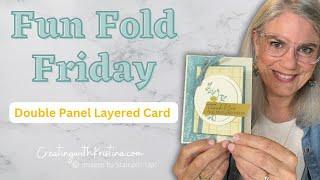 Unique Card Folds: Learn to Make a Double Panel Layered Card