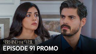 Gelin 91.Bölüm Fragmanı | Behind the Veil Episode 91 Promo | Season 2