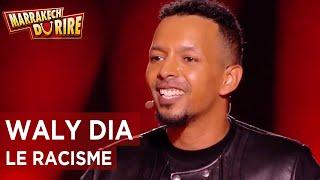 Waly Dia - Le racisme - Marrakech du Rire 2022