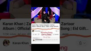 Karan Khan - Trending Song - YouTube Trending کرن خان - ټرېنډینګ #karankhannewsongs