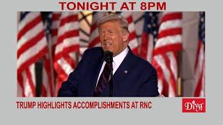 Trump highlights accomplishments on RNC final day | Diya TV News