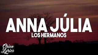 Los Hermanos - Anna Júlia (Letra/Lyrics)