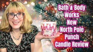 Bath & Body Works New North Pole Punch Candle Review